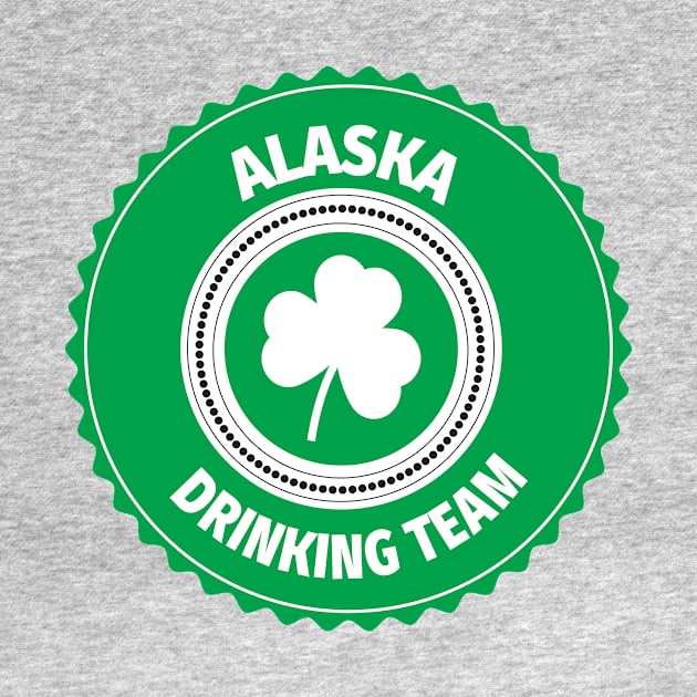 Alaska Drinking Team Lucky St Patrick's Day Shamrock by ChangeRiver